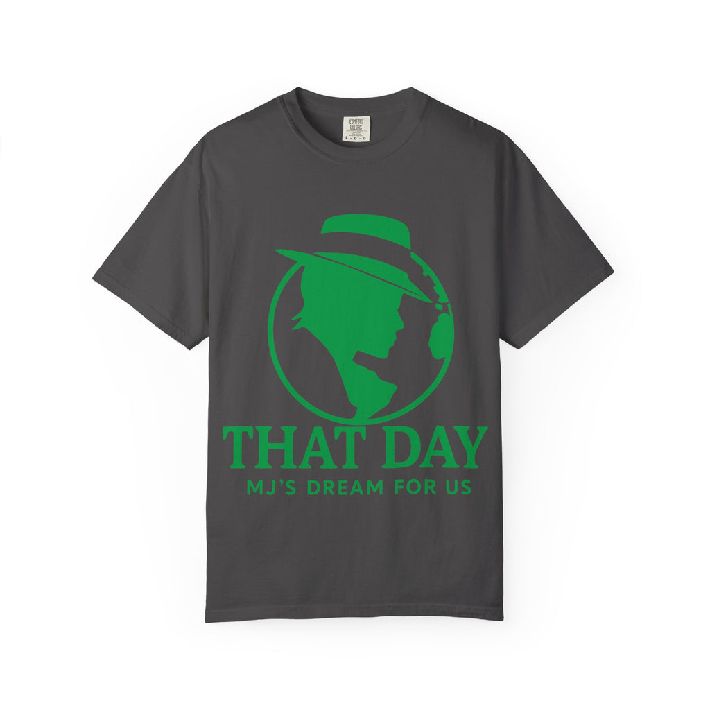 “That Day” Green-Peace Tee – MJ’s Dream For Us