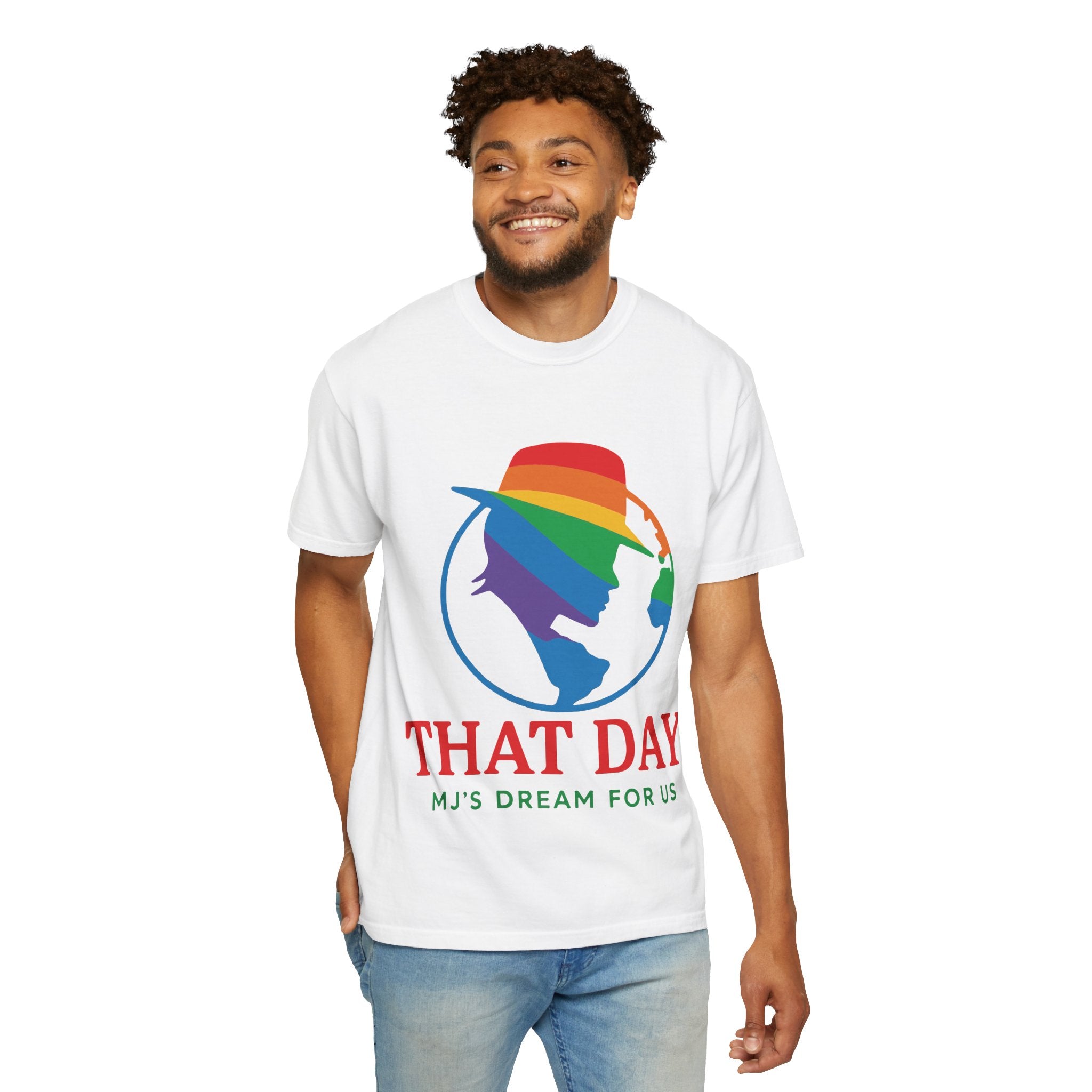 “That Day” Rainbow Tee – MJ’s Dream For Us (Pride Edition)
