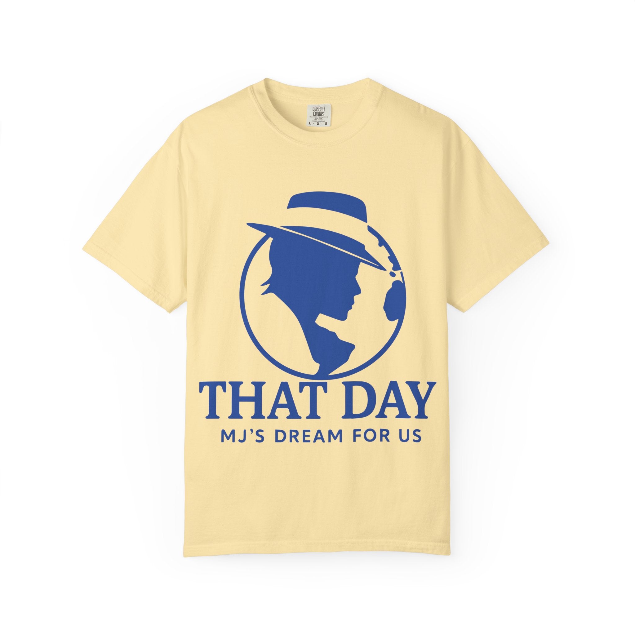 “That Day” Blue-Love Tee – MJ’s Dream For Us