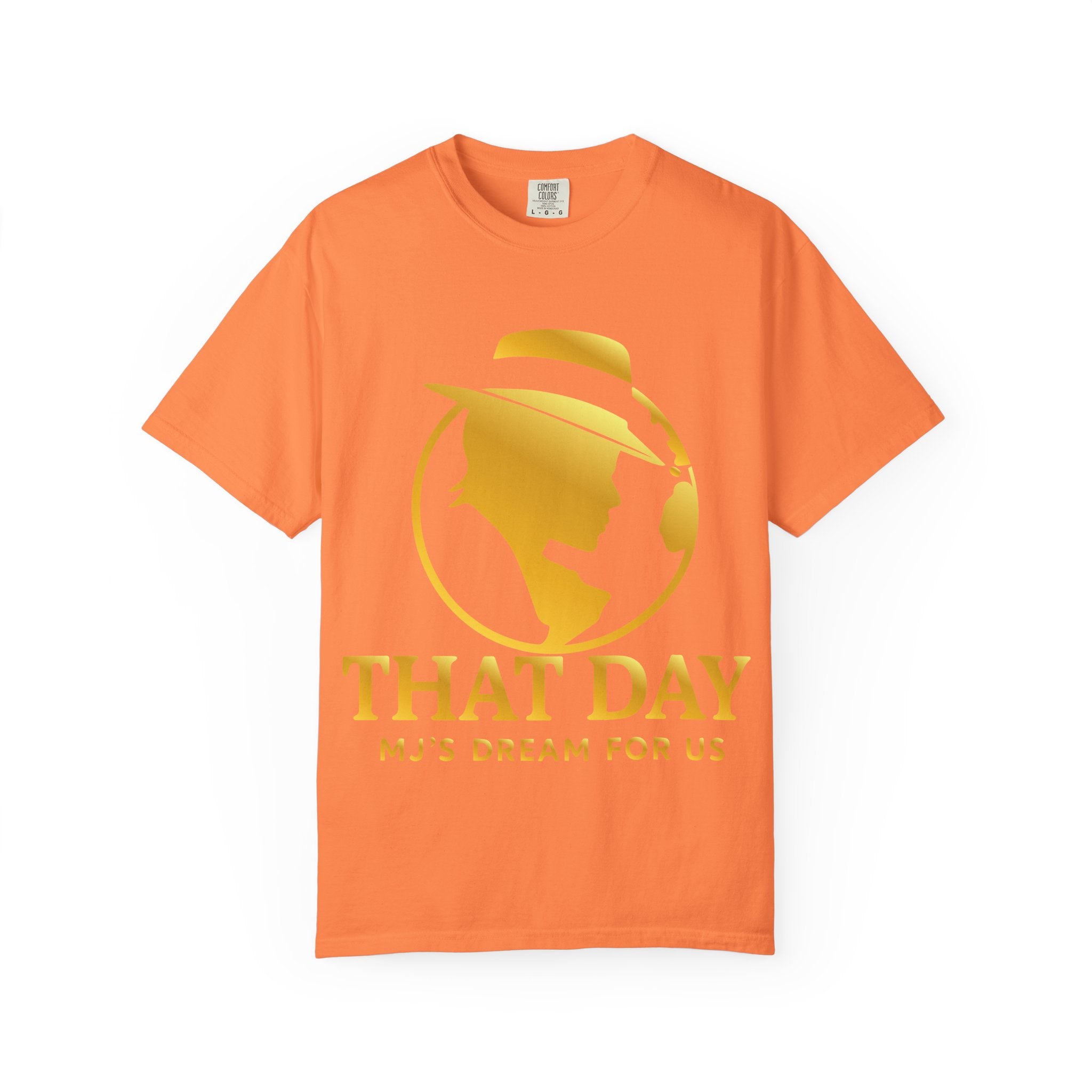 “That Day” Gold-Love Tee – MJ’s Dream For Us