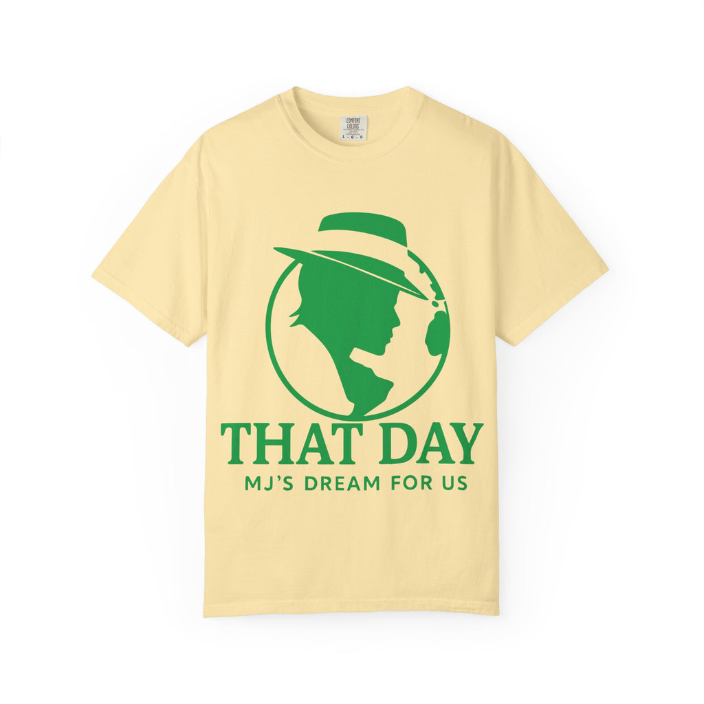 “That Day” Green-Peace Tee – MJ’s Dream For Us