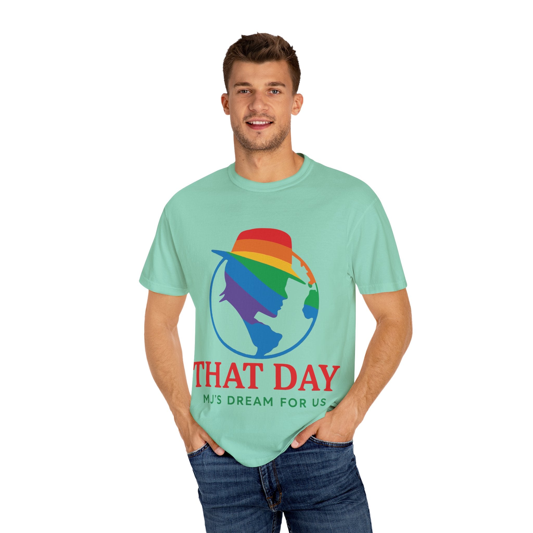 “That Day” Rainbow Tee – MJ’s Dream For Us (Pride Edition)