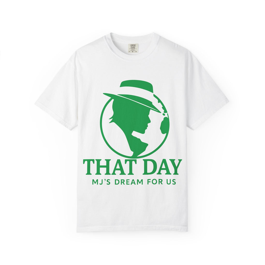 “That Day” Green-Peace Tee – MJ’s Dream For Us