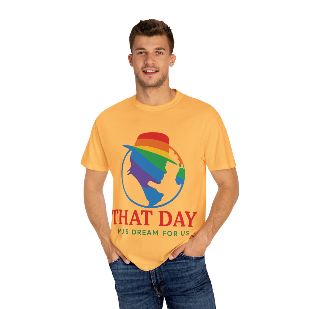 “That Day” Rainbow Tee – MJ’s Dream For Us (Pride Edition)